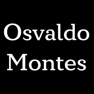 OSVALDO MONTES